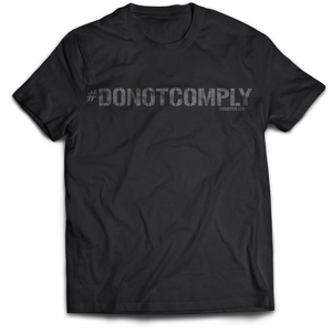 Do Not Comply T-Shirt